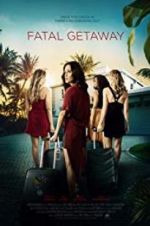 Watch Fatal Getaway Zmovies