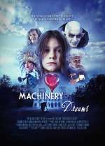 Watch The Machinery of Dreams Zmovies