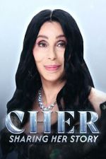Watch Cher: Sharing Her Story Zmovies