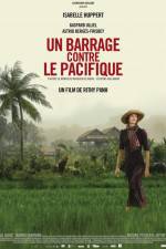 Watch Un barrage contre le Pacifique Zmovies