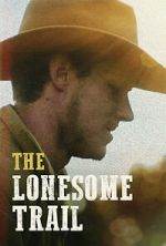 Watch The Lonesome Trail Zmovies