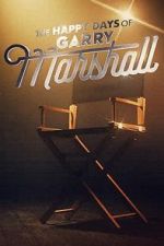 Watch The Happy Days of Garry Marshall Zmovies
