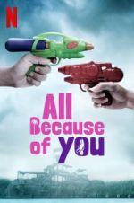 Watch All Because of You Zmovies