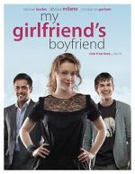 Watch My Girlfriend\'s Boyfriend Zmovies