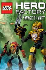 Watch LEGO Hero Factory Savage Planet Zmovies