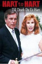 Watch Hart to Hart: Till Death Do Us Hart Zmovies