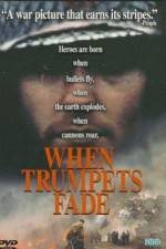 Watch When Trumpets Fade Zmovies