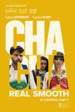 Watch Cha Cha Real Smooth Zmovies