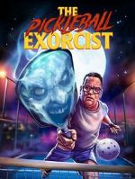 Watch The Pickleball Exorcist Zmovies