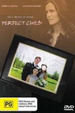 Watch The Perfect Child Zmovies