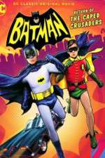 Watch Batman Return of the Caped Crusaders Zmovies