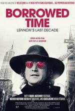 Watch Borrowed Time: Lennon\'s Last Decade Zmovies