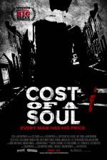 Watch Cost of a Soul Zmovies
