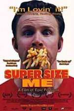 Watch Super Size Me Zmovies