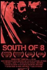 Watch South of 8 Zmovies