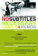 Watch No Subtitles Necessary: Laszlo & Vilmos Zmovies