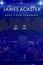 Watch James Acaster: Make a New Tomorrow (Short 2021) Zmovies