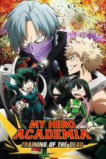 Watch My Hero Academia: Training of the Dead Zmovies