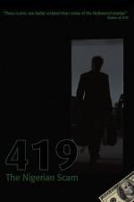 Watch 419 The Nigerian Scam Zmovies