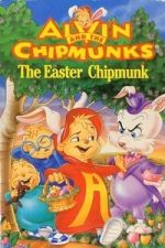 Watch Alvin and the Chipmunks: The Easter Chipmunk Zmovies