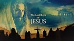 Watch Last Days of Jesus Zmovies