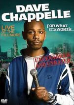 Watch Dave Chappelle: For What It\'s Worth Zmovies