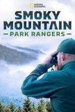 Watch Smoky Mountain Park Rangers Zmovies