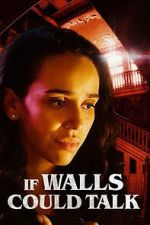 Watch If Walls Could Talk Zmovies