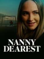 Watch Nanny Dearest Zmovies