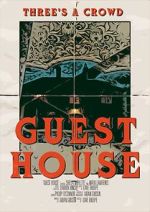 Watch Guest House (Short 2019) Zmovies