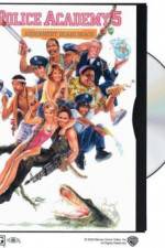Watch Police Academy 5: Assignment: Miami Beach Zmovies
