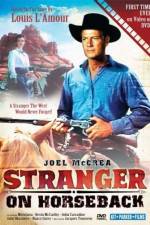 Watch Stranger on Horseback Zmovies