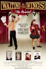Watch Waiting in the Wings: The Musical Zmovies