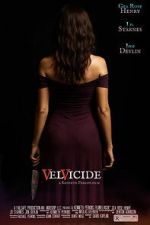Watch Velvicide Zmovies