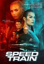 Watch Speed Train Zmovies