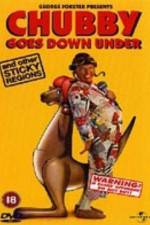 Watch Chubby Goes Down Under and Other Sticky Regions Zmovies