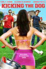 Watch Kicking the Dog Zmovies
