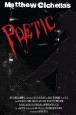 Watch Poetic Zmovies