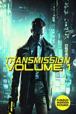 Watch Transmission: Volume 1 Zmovies