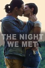 Watch The Night We Met Zmovies