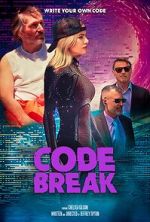 Watch Code Break Zmovies