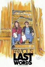Watch Famous Last Words Zmovies