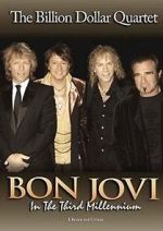 Watch Bon Jovi: Third Millennium Billion Dollar Quartet Zmovies
