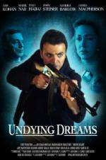 Watch Undying Dreams Zmovies