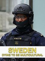 Watch Sweden Dying to Be Multicultural Zmovies