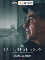 Watch The Tattooist\'s Son: Journey to Auschwitz Zmovies