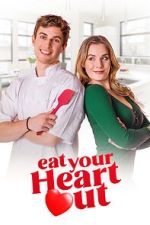 Watch Eat Your Heart Out Zmovies