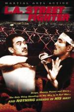 Watch Los Angeles Streetfighter Zmovies
