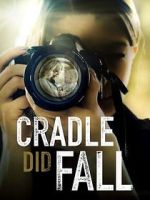 Watch Cradle Did Fall Zmovies
