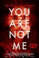 Watch You Are Not Me Zmovies